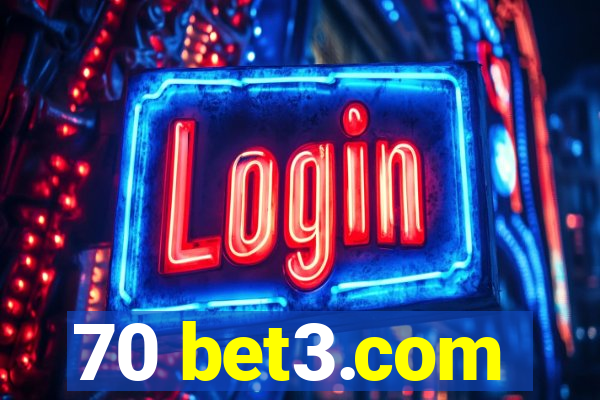 70 bet3.com